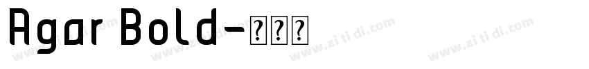 Agar Bold字体转换